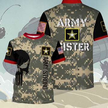 Customspig T-shirt US Army Proud Army Sister 3D Apparel