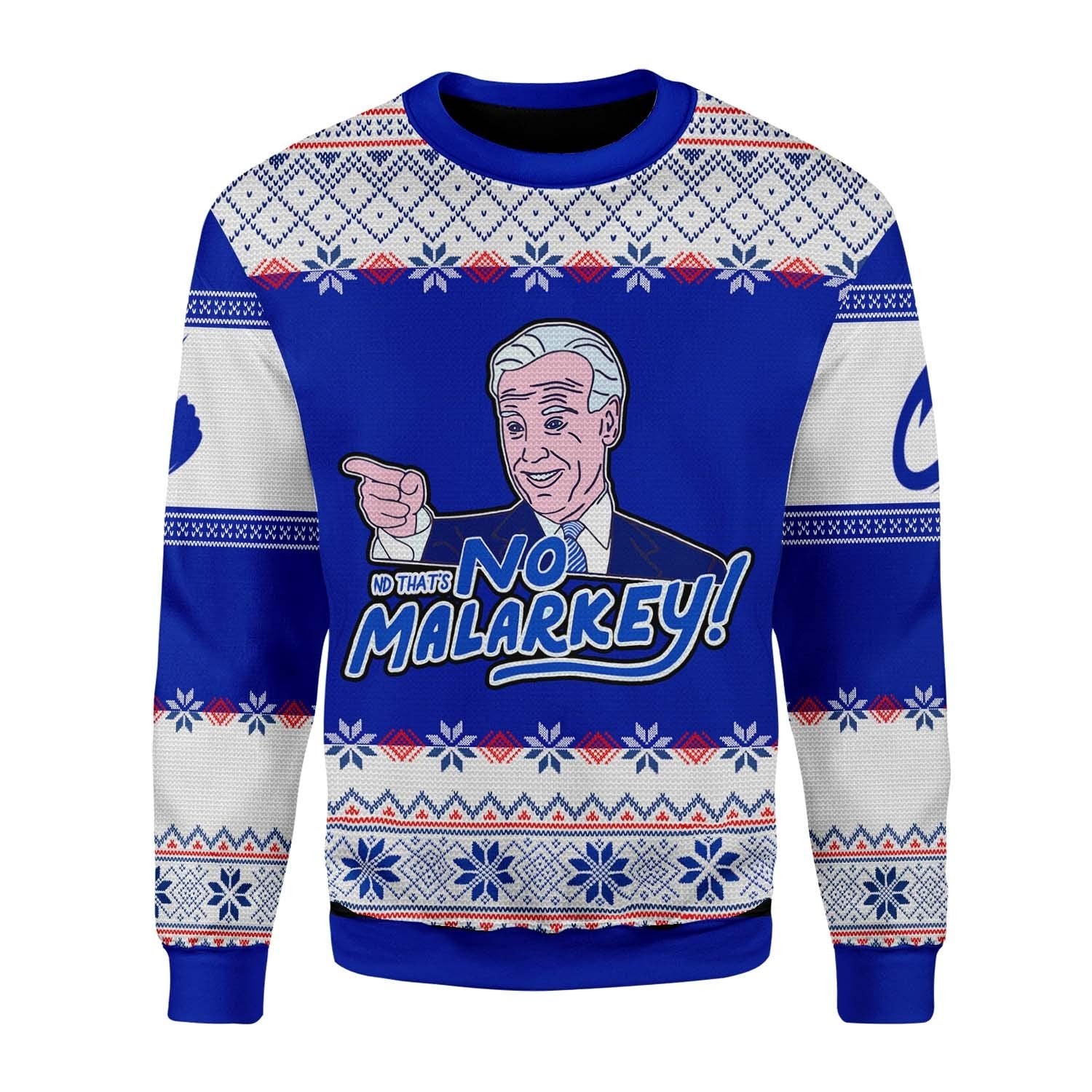 Customspig Christmas Sweater And That's No Malarkey Joe Biden 3D Apparel