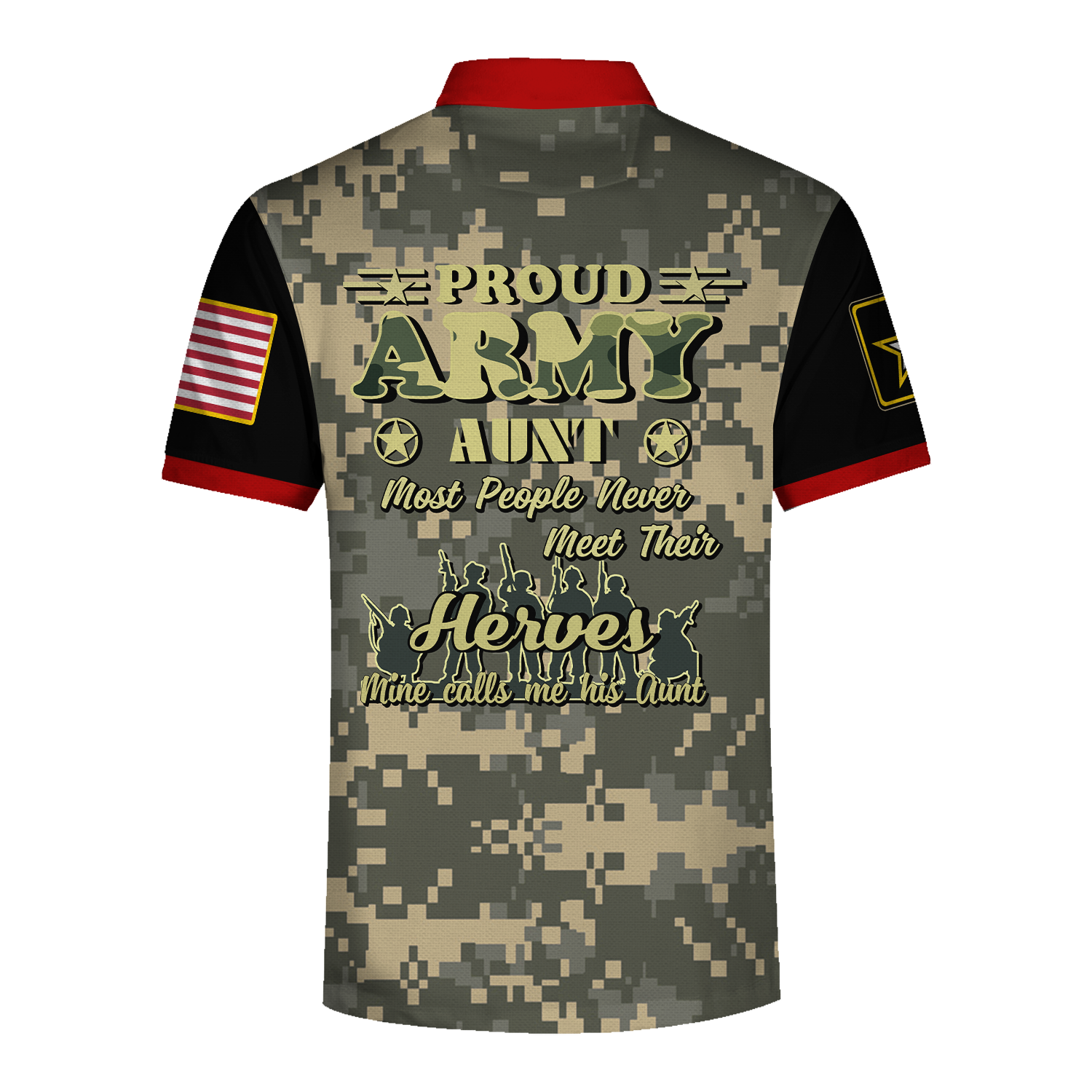 Customspig Polo Shirt US Army Proud Army Aunt Most People New Meet Their Herves Mine Calls Me His Aunt 3D Apparel