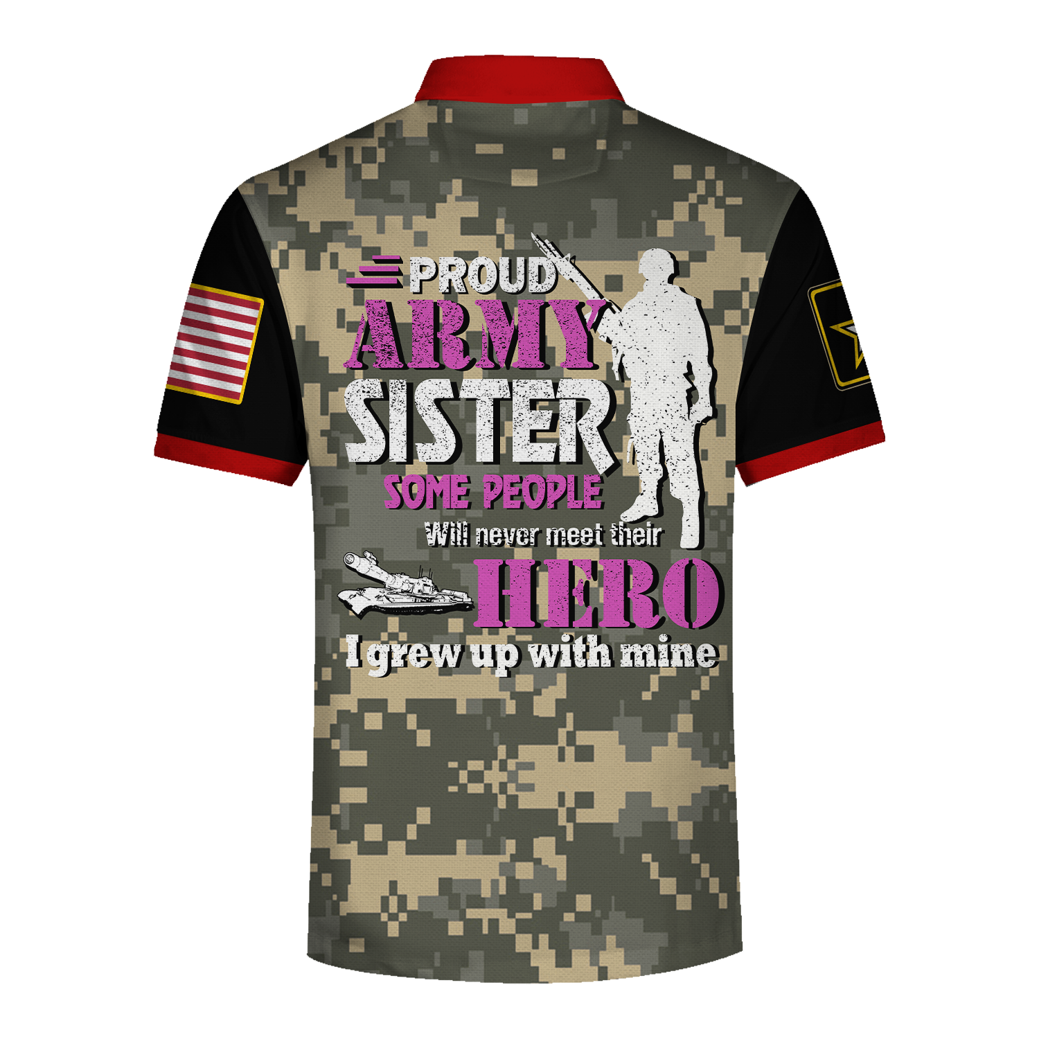 Customspig Polo Shirt US Army Logo Vector Proud Army Sister Some People Never Meet Their Hero Army 3D Apparel