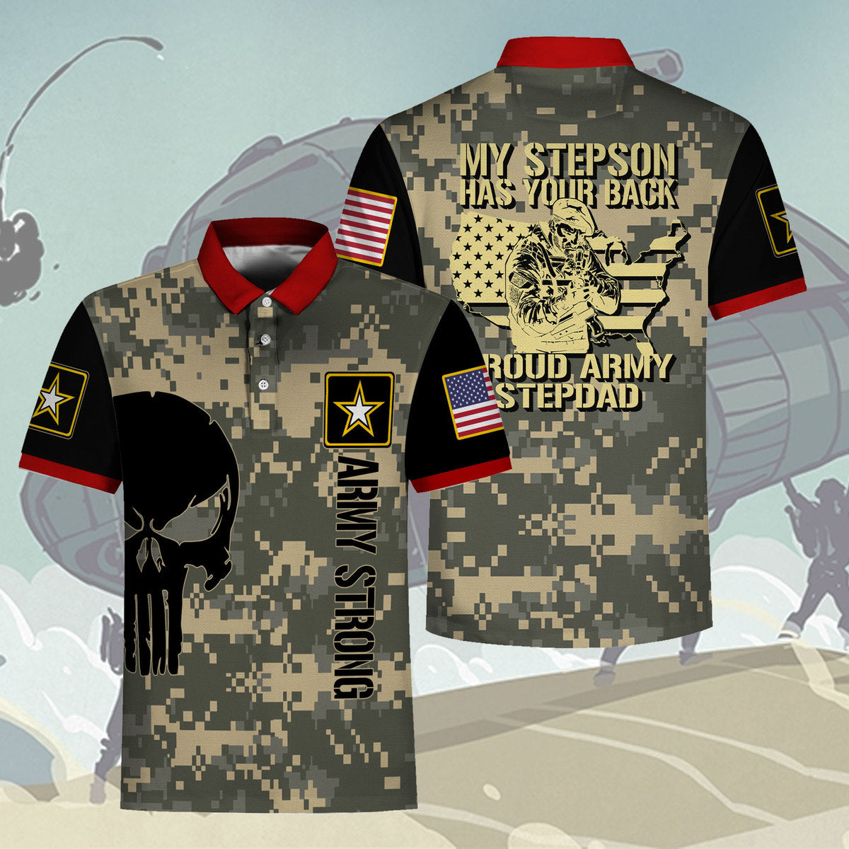 Customspig Polo Shirt US Army My Stepson Has Your Back Proud Army Stepdad 3D Apparel