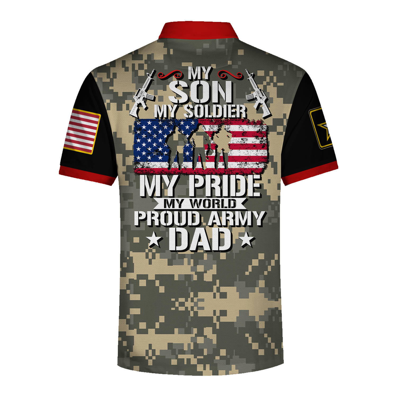 Customspig Polo Shirt US Army Soldiers Creed Proud Army Dad My Son My Soldier Hero 3D Apparel