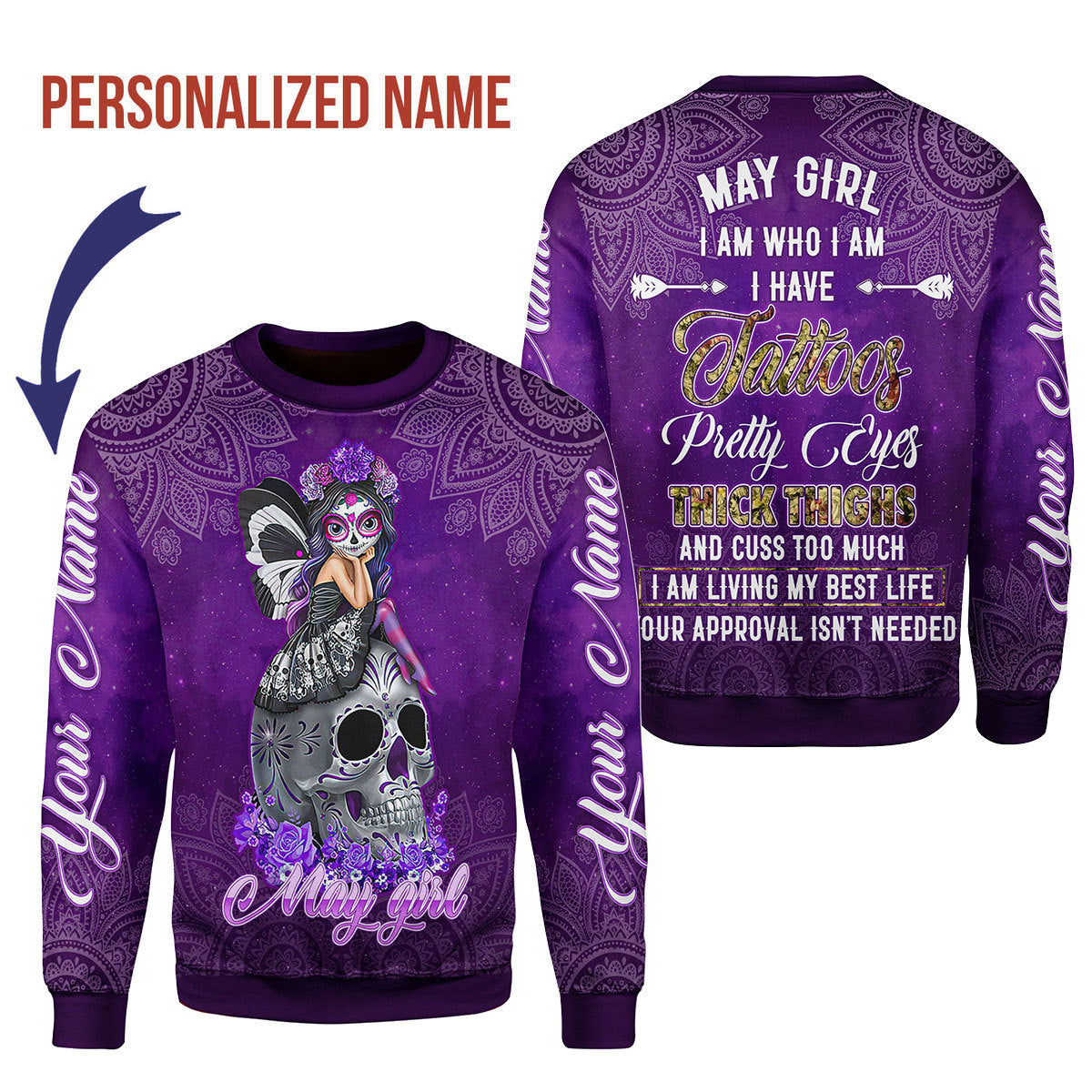 CustomsPig Personalized Tops May Girl I Have Tattoos All Over Printed