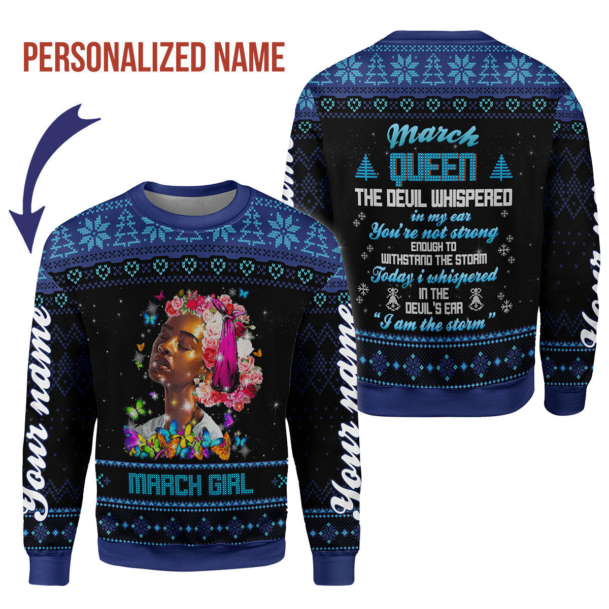 CustomsPig Personalized Ugly Sweater March Girl I Am The Storm All Over Printed