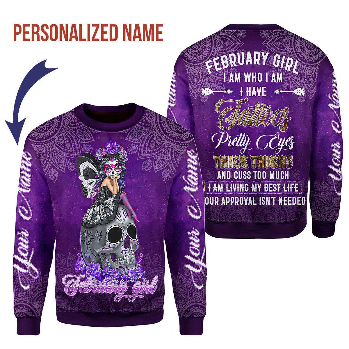 CustomsPig Personalized Tops February Girl I Have Tattoos All Over Printed