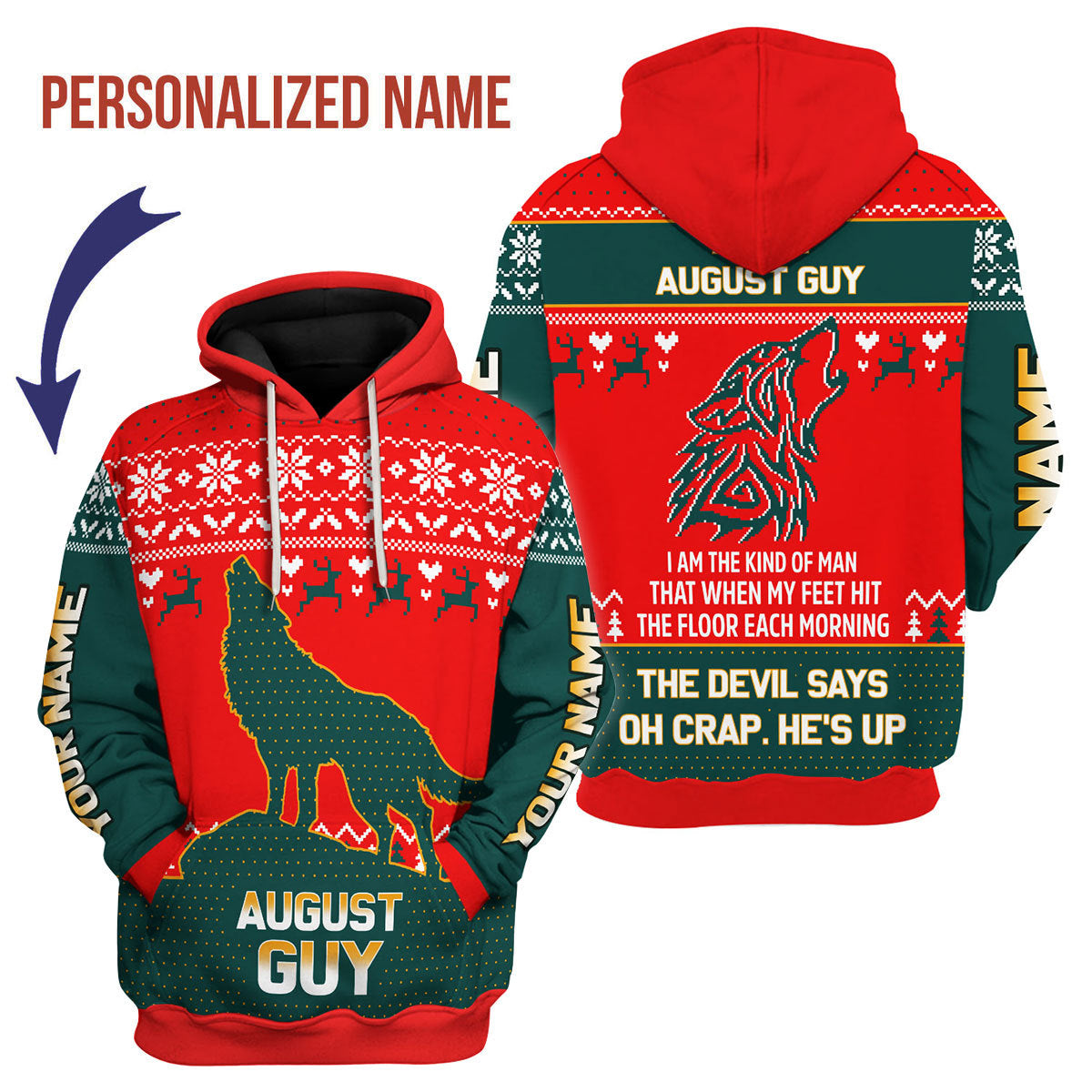 CustomsPig Personalized Hoodie August Guy That He's Up All Over Printed