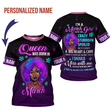 CustomsPig Personalized T-Shirt Queen Was Born In March All Over Printed