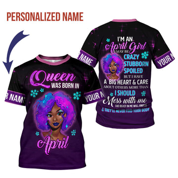 CustomsPig Personalized T-Shirt Queen Was Born In April All Over Printed