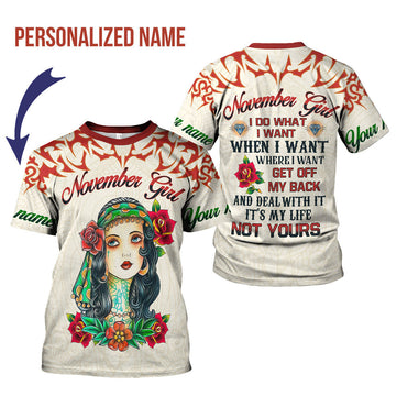 CustomsPig Personalized T-shirt November Girl I Do What I Want All Over Printed