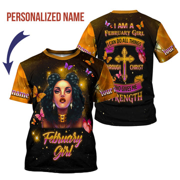 CustomsPig Personalized T-Shirt I Am A February Girl All Over Printed