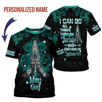 CustomsPig Personalized T-shirt May Guy I Can Do All Things All Over Printed
