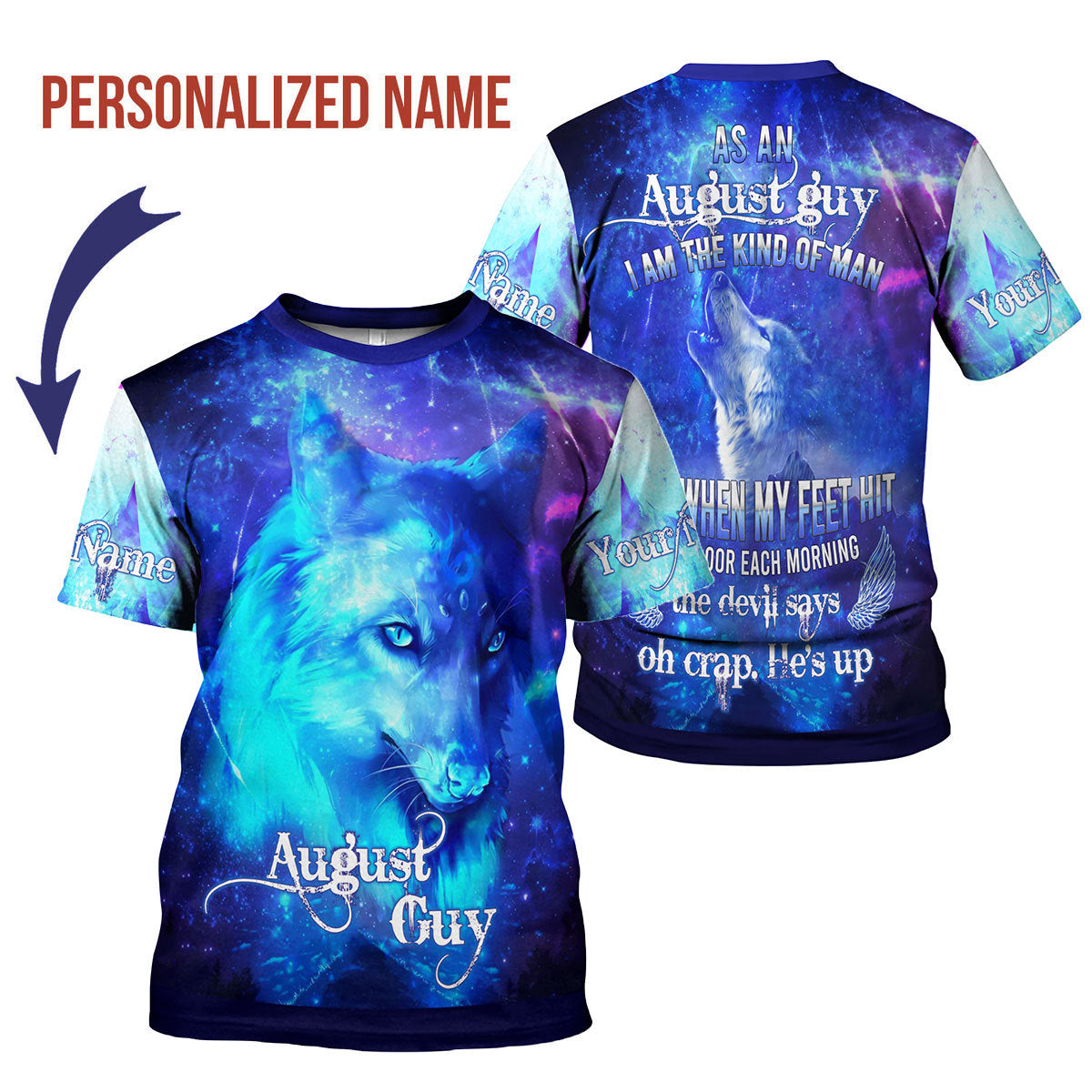 CustomsPig Personalized T-Shirt August Guy He's Up All Over Printed