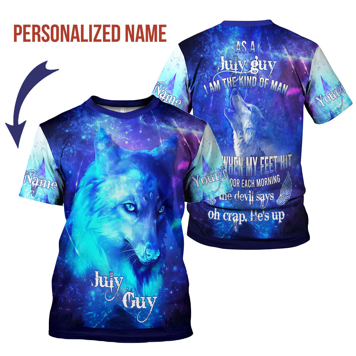CustomsPig Personalized T-Shirt July Guy He's Up All Over Printed