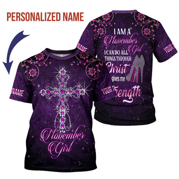 CustomsPig Personalized T-shirt I Am A November Girl All Over Printed