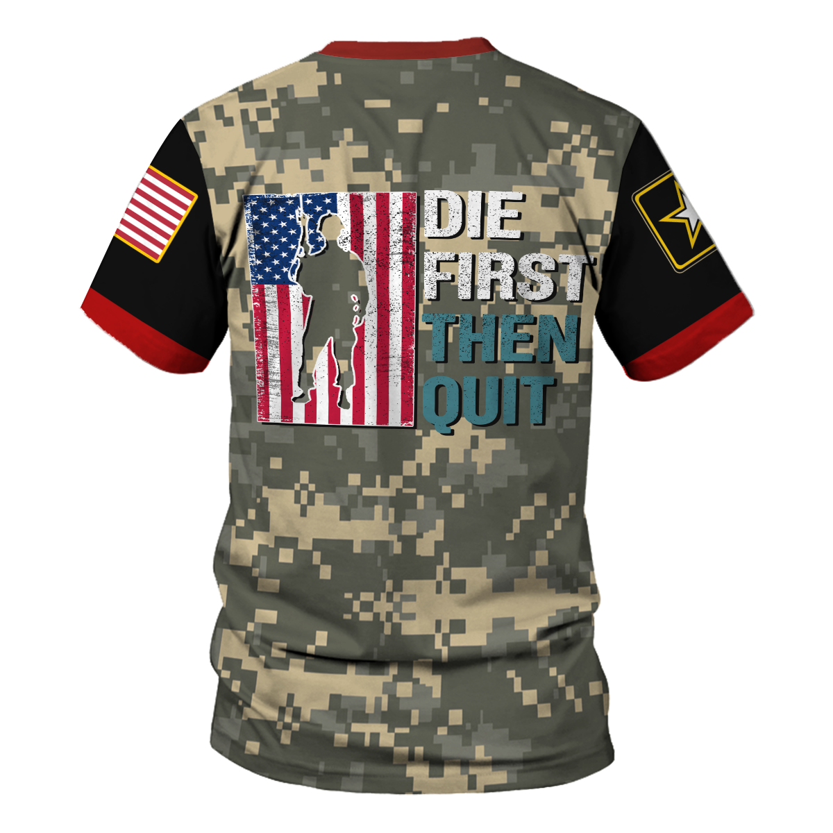 Customspig T-shirt US Army Military Police Die First Then Quit USA Army Patriot 3D Apparel