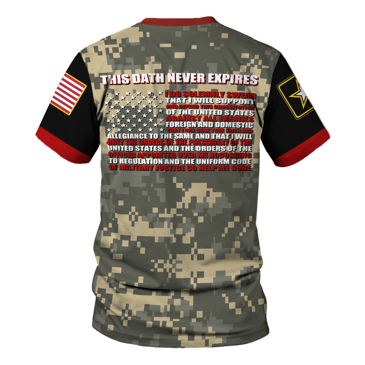 Customspig T-shirt US Army This Dath Never Expires Army Veteran 3D Apparel