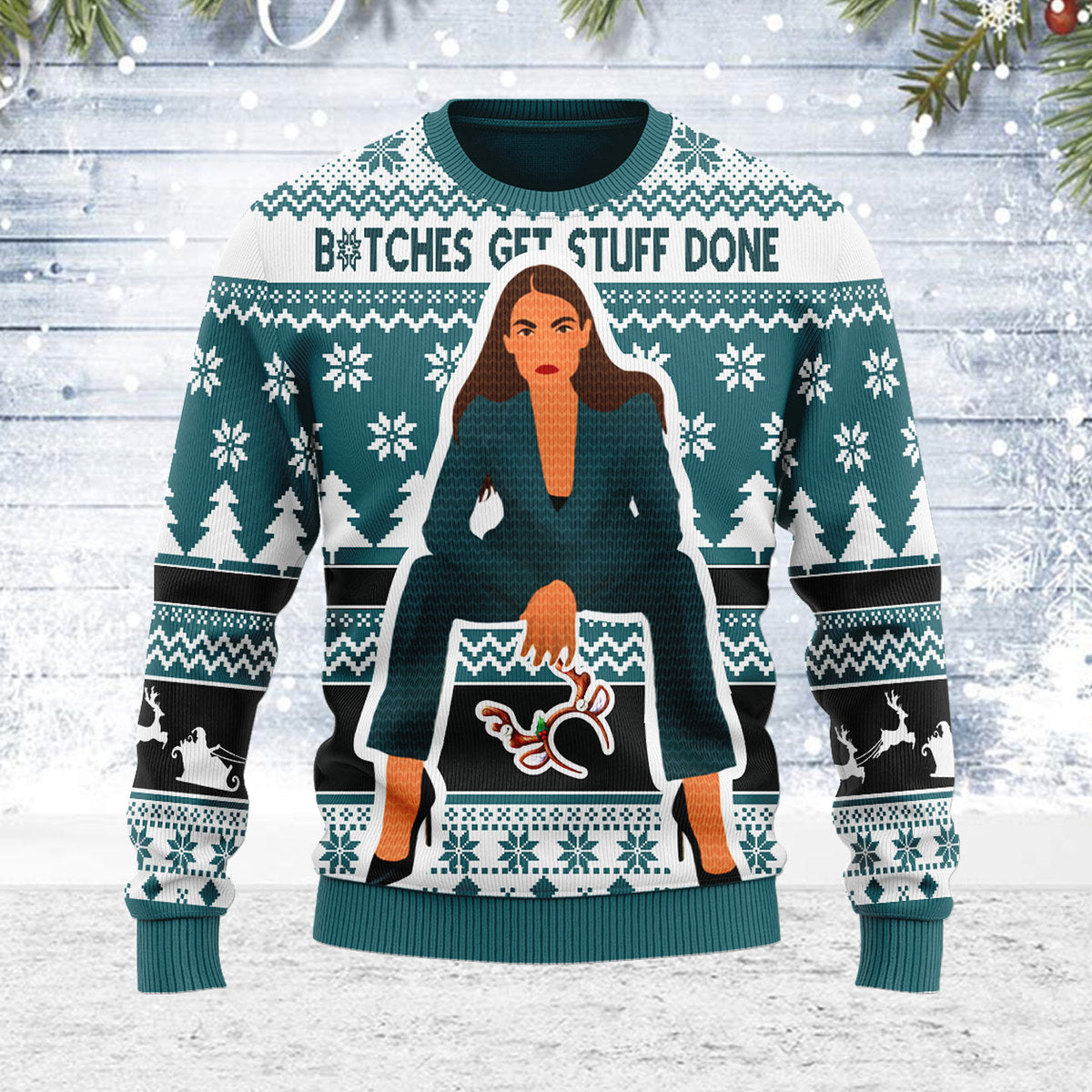 Customspig Ugly Christmas Sweater B*tches Get Stuff Done 3D Apparel
