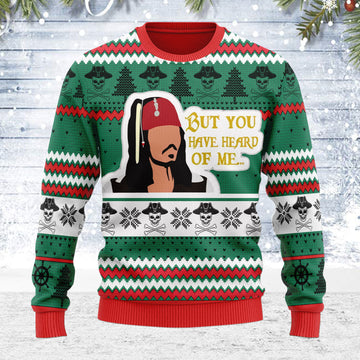 Customspig Ugly Christmas Sweater You Have Heard Of Me 3D Apparel