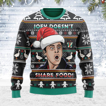 Customspig Ugly Christmas Sweater Joey Doesn't Share Food 3D Apparel