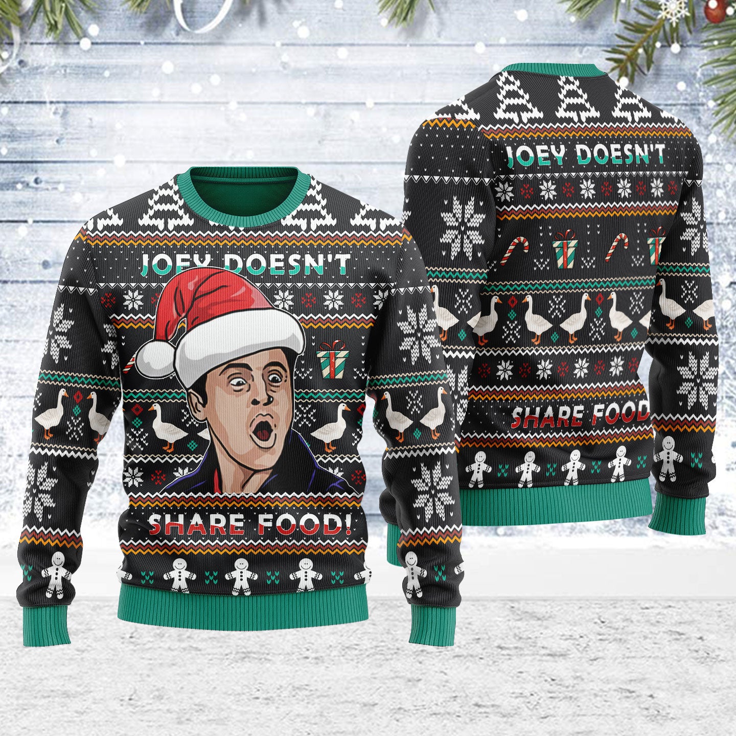 Customspig Ugly Christmas Sweater Joey Doesn't Share Food 3D Apparel