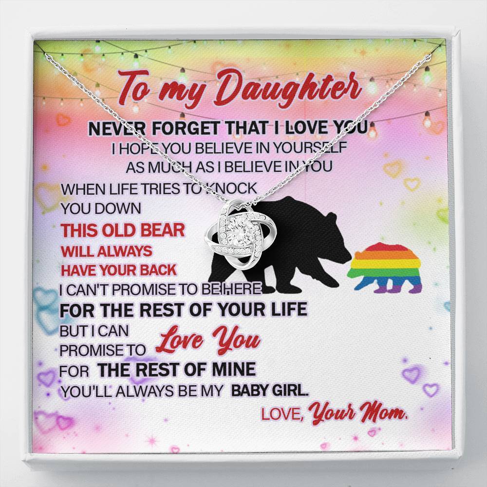 Lgbt To My Daughter Never Forget That I Love You Hope Believe In Yourself As Much Knot Necklace