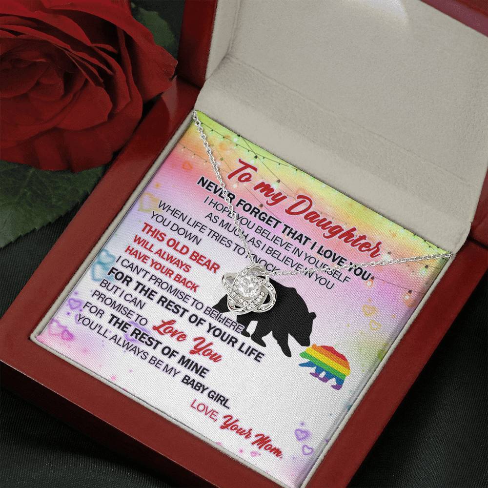 Lgbt To My Daughter Never Forget That I Love You Hope Believe In Yourself As Much Knot Necklace