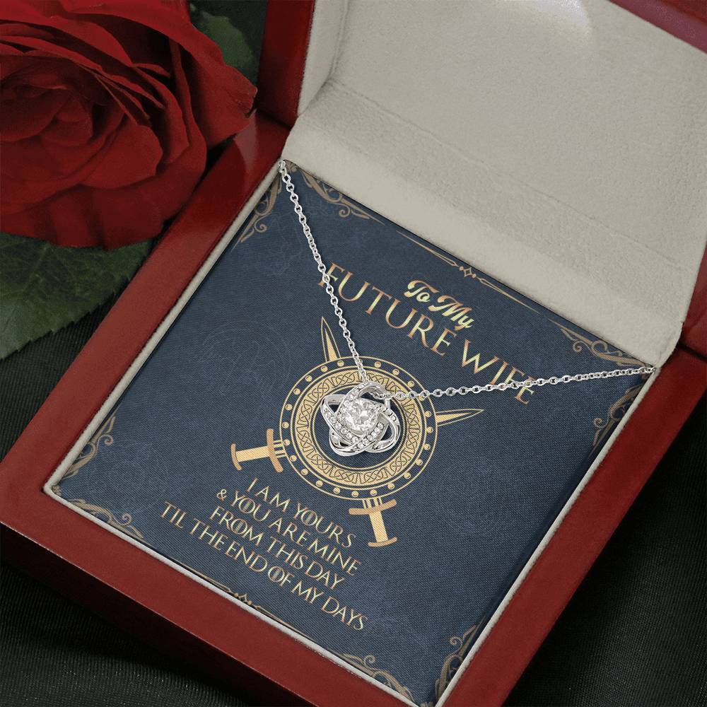 To My Future Wife I Am Yours Game Of Throne Theme Love Knot Necklace | Engagement Gift For Fiance