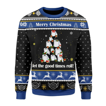 Gearhomies Christmas Unisex Sweater Let The Good Times Roll Ugly Christmas 3D Apparel