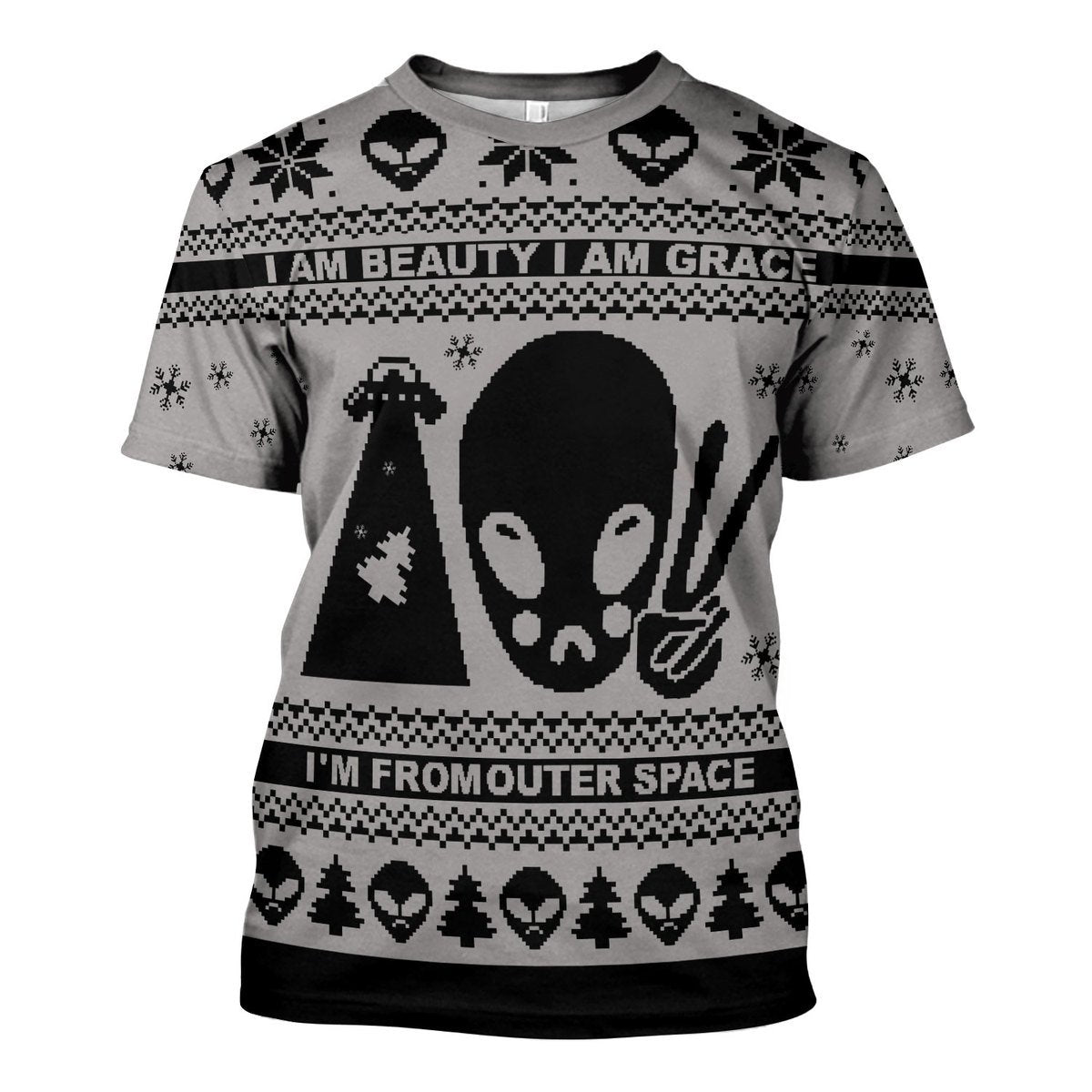 HumansBold Unisex T-shirt I Am Beauty, I Am Grace, I'm From Outer Space Alien 3D Apparel