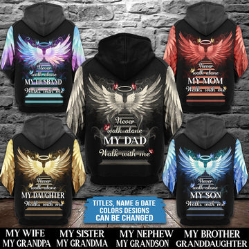 Never Walk Alone My Love Walks With Me, Personalized All Over Print Hoodie