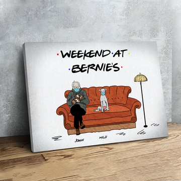 Customized Canvas - Weekend At Bernies