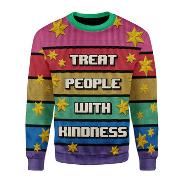 Customspig Christmas Sweater Treat People With Kindness 3D Apparel