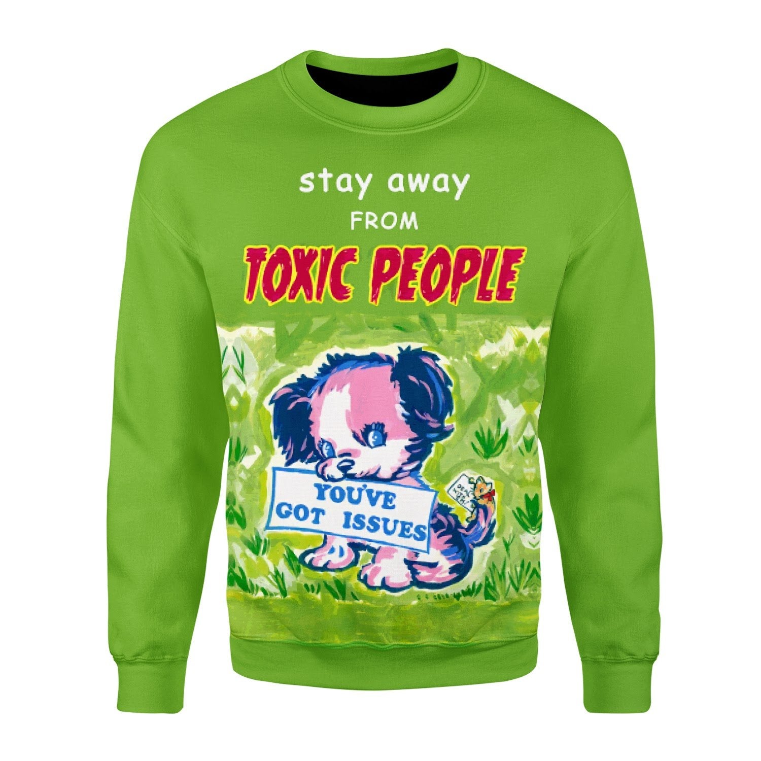 Customspig Christmas Sweater Stay Away From Toxic PeoPle 3D Apparel