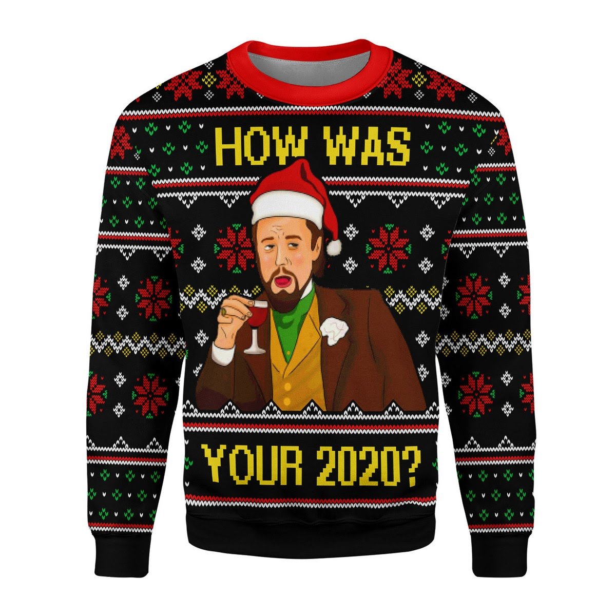 Customspig Christmas Sweater How Was Your 2020 3D Apparel