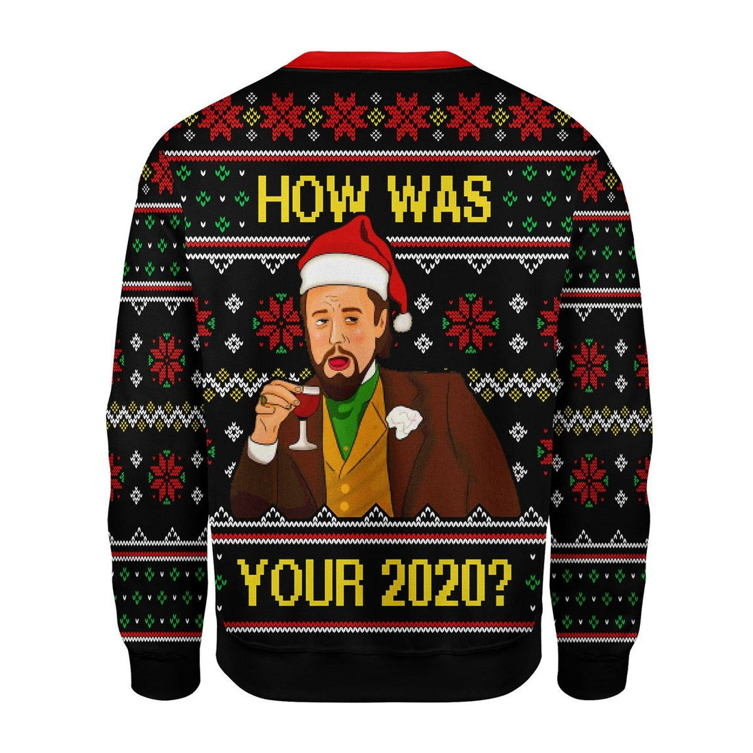 Customspig Christmas Sweater How Was Your 2020 3D Apparel