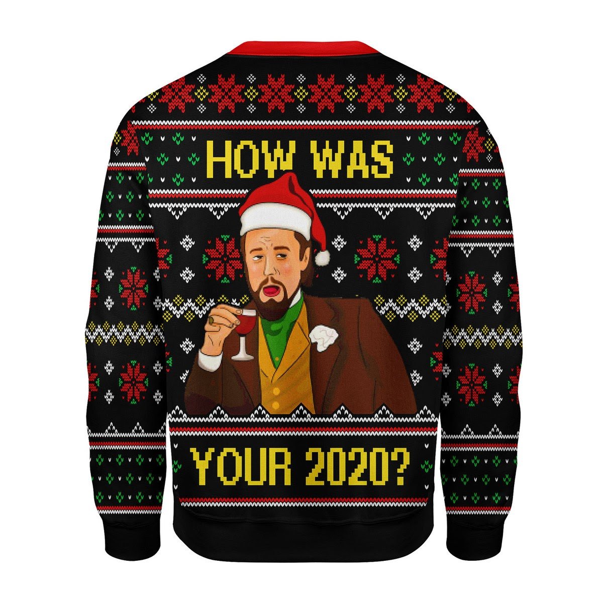 Customspig Christmas Sweater How Was Your 2020 3D Apparel